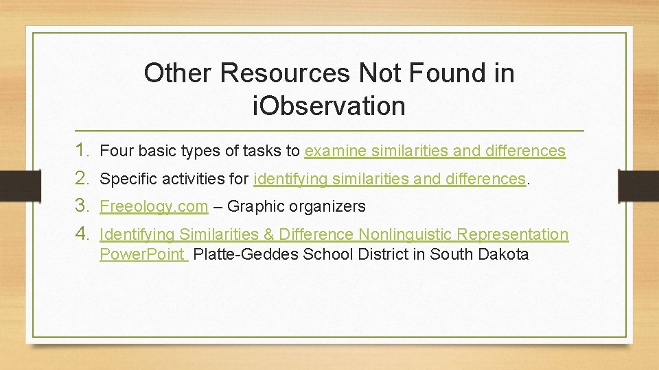 Other Resources Not Found in i. Observation 1. 2. 3. 4. Four basic types