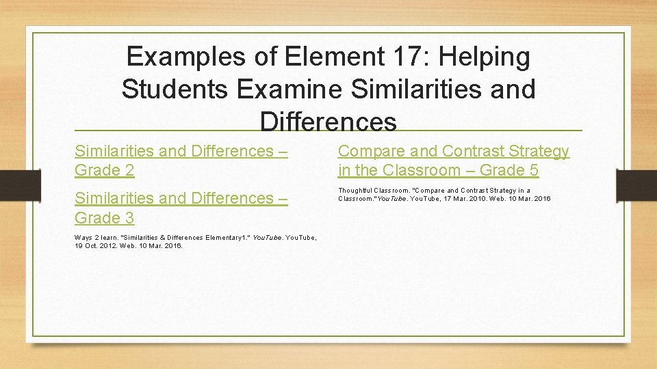 Examples of Element 17: Helping Students Examine Similarities and Differences – Grade 2 Compare