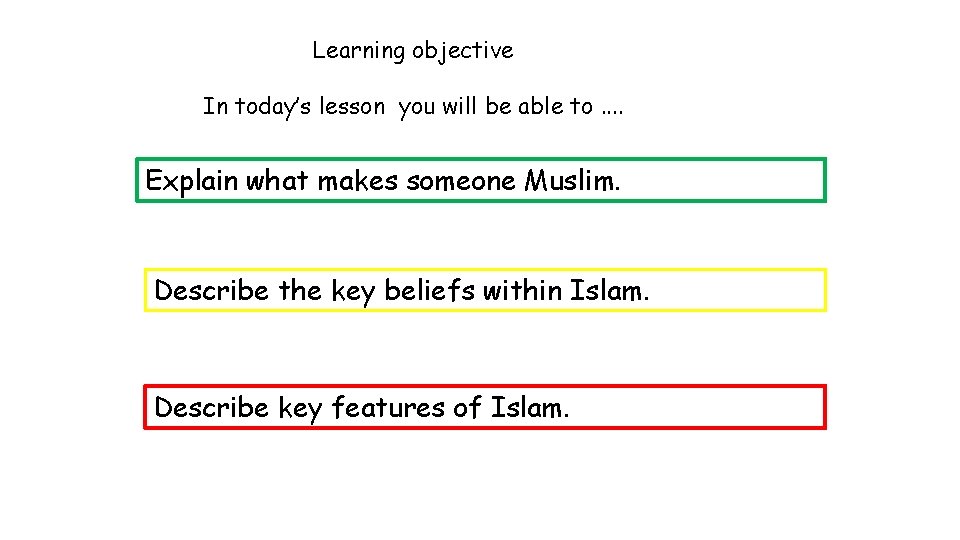 Learning objective In today’s lesson you will be able to. . Explain what makes Learning objective In today’s lesson you will be able to. . Explain what makes