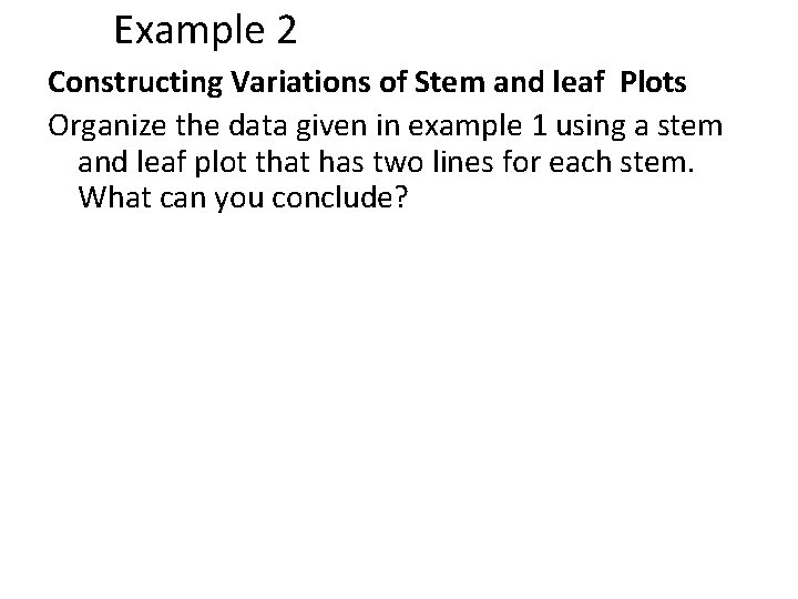 Section 2 2 More graphs and Displays Objective
