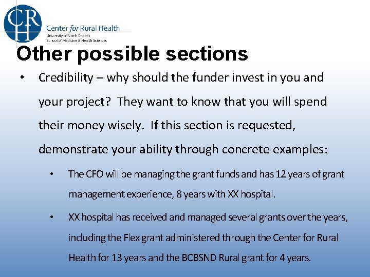 Other possible sections • Credibility – why should the funder invest in you and Other possible sections • Credibility – why should the funder invest in you and