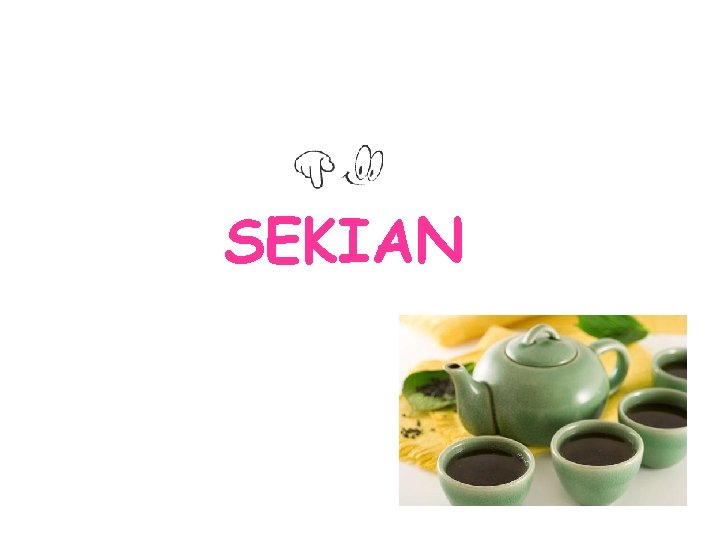 SEKIAN 