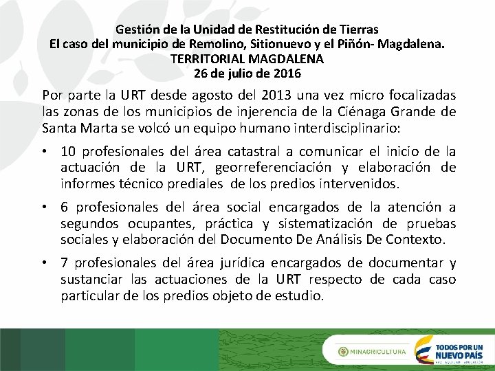 Gestión de la Unidad de Restitución de Tierras El caso del municipio de Remolino,