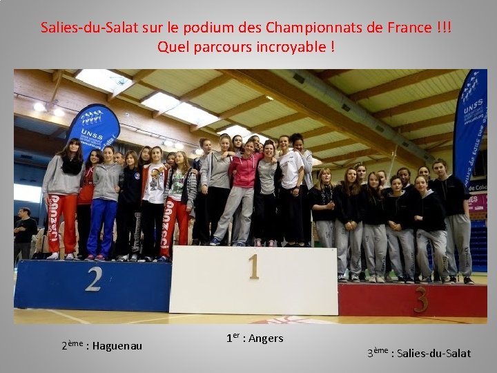 Salies-du-Salat sur le podium des Championnats de France !!! Quel parcours incroyable ! 2ème