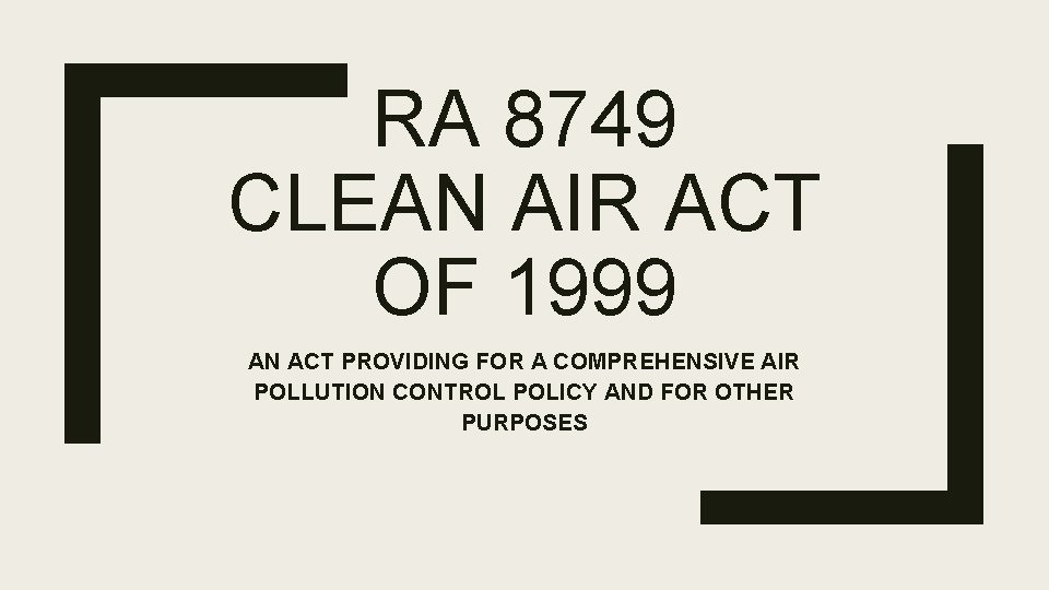 RA 8749 CLEAN AIR ACT OF 1999 AN ACT PROVIDING FOR A COMPREHENSIVE AIR