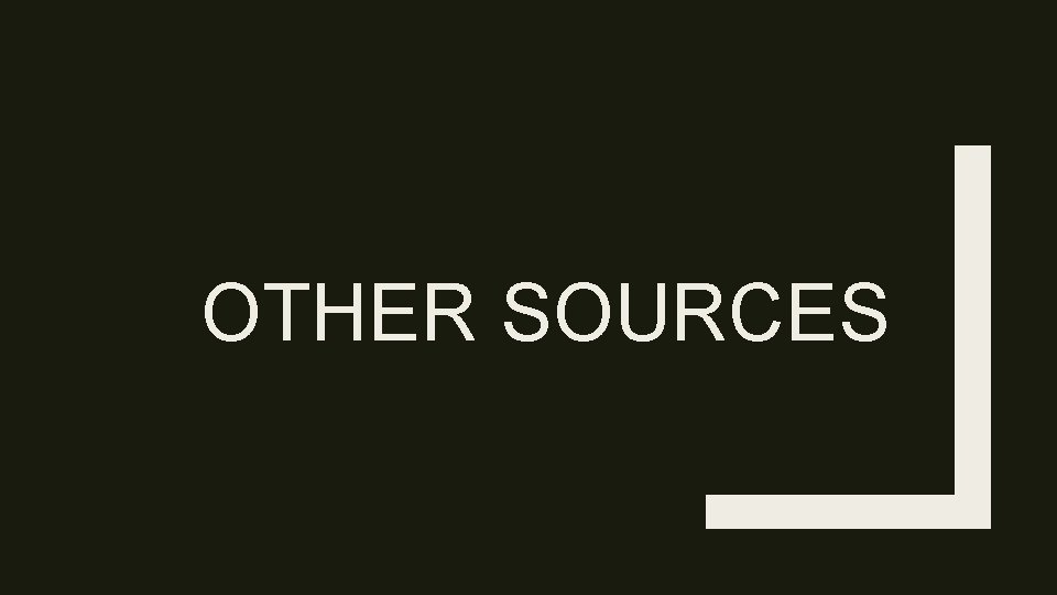 OTHER SOURCES 