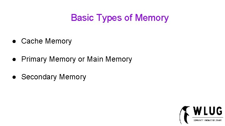 Data Storage and Data Recovery Memory Basic Types