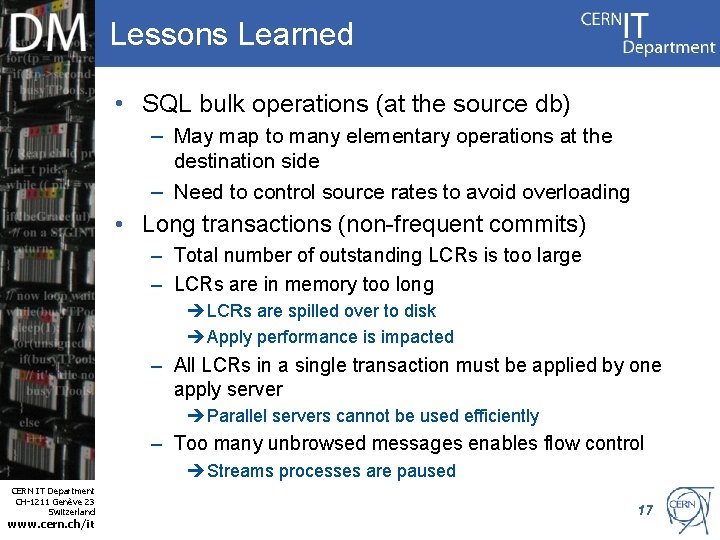 Lessons Learned • SQL bulk operations (at the source db) – May map to