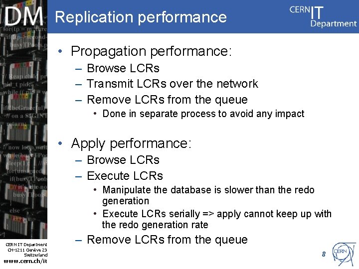 Replication performance • Propagation performance: – Browse LCRs – Transmit LCRs over the network
