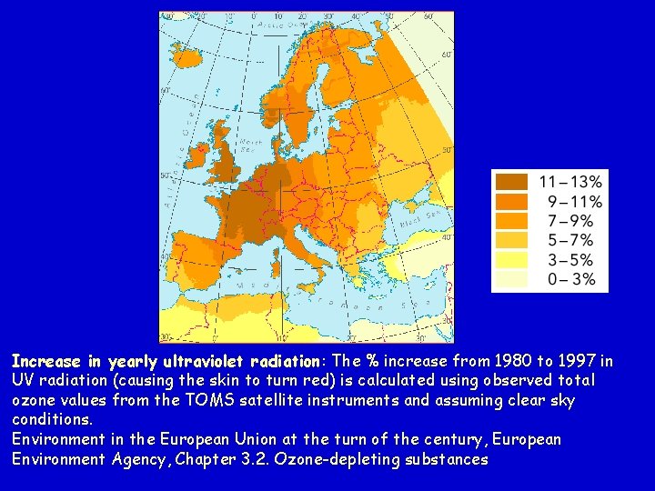 Increase in yearly ultraviolet radiation: The % increase from 1980 to 1997 in UV