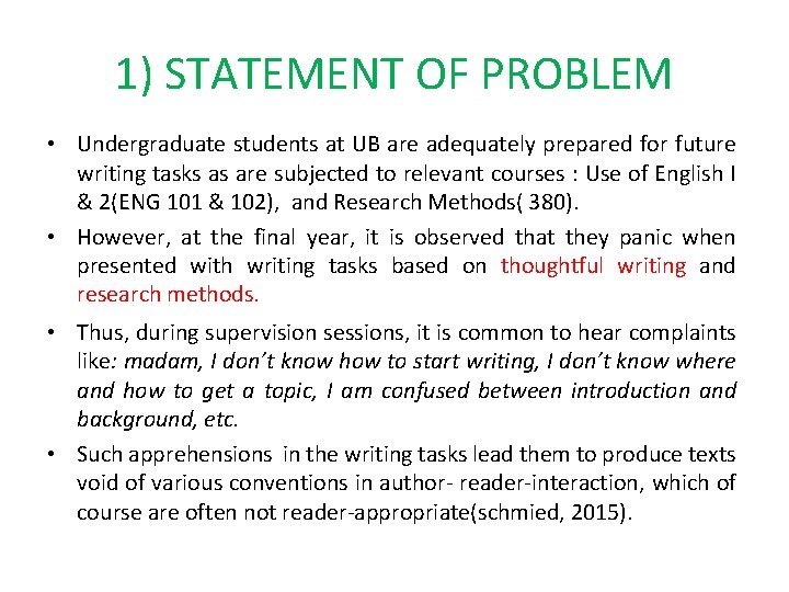 1) STATEMENT OF PROBLEM • Undergraduate students at UB are adequately prepared for future