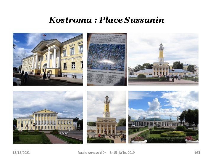 Kostroma : Place Sussanin 12/12/2021 Russie Anneau d’Or 3 - 15 juillet 2019 163