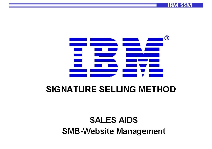 ® SIGNATURE SELLING METHOD SALES AIDS SMB-Website Management 