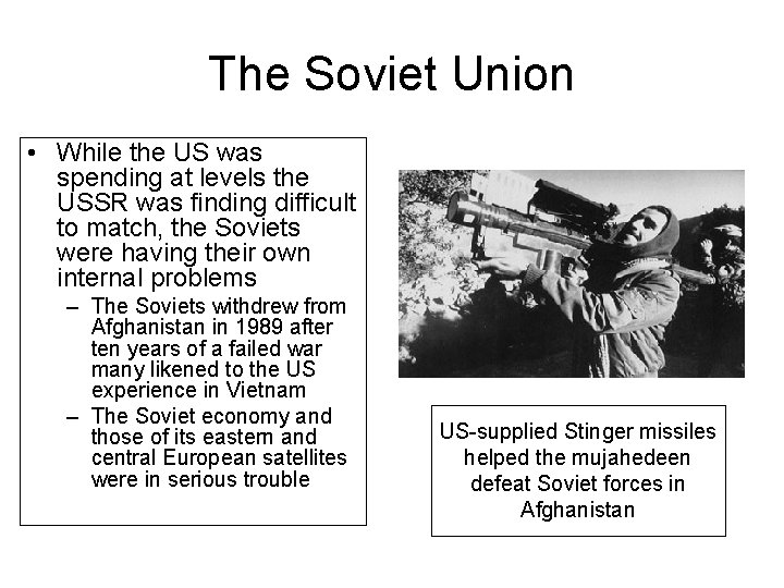 The Soviet Union • While the US was spending at levels the USSR was