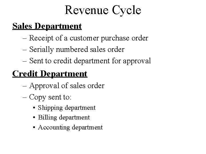 Revenue Cycle Sales Department – Receipt of a customer purchase order – Serially numbered