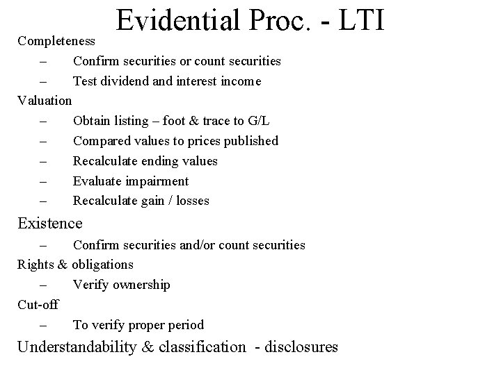 Evidential Proc. - LTI Completeness – Confirm securities or count securities – Test dividend