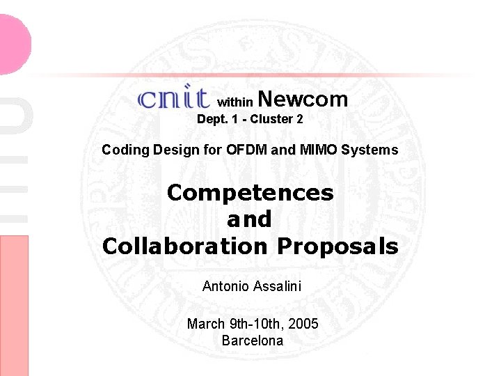 Newcom within Dept. 1 - Cluster 2 Coding Design for OFDM and MIMO Systems