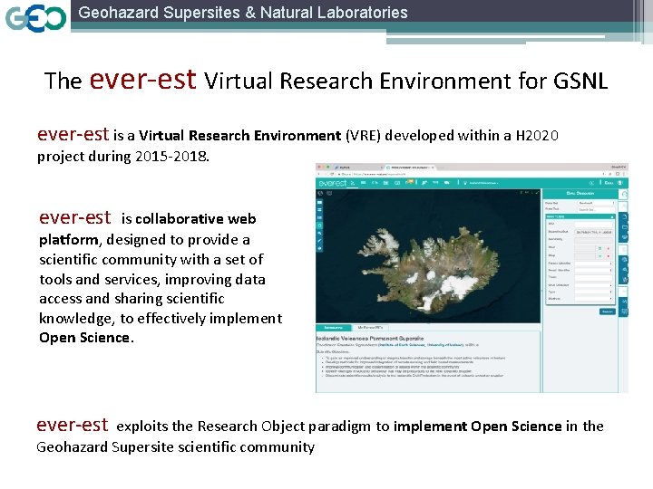 Geohazard Supersites & Natural Laboratories The ever-est Virtual Research Environment for GSNL ever-est is