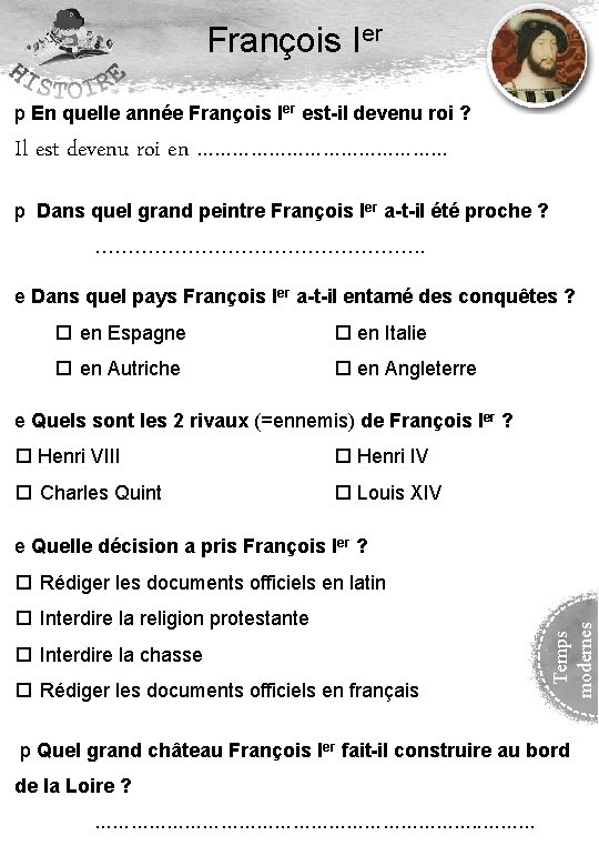 François Ier p En quelle année François Ier est-il devenu roi ? Il est