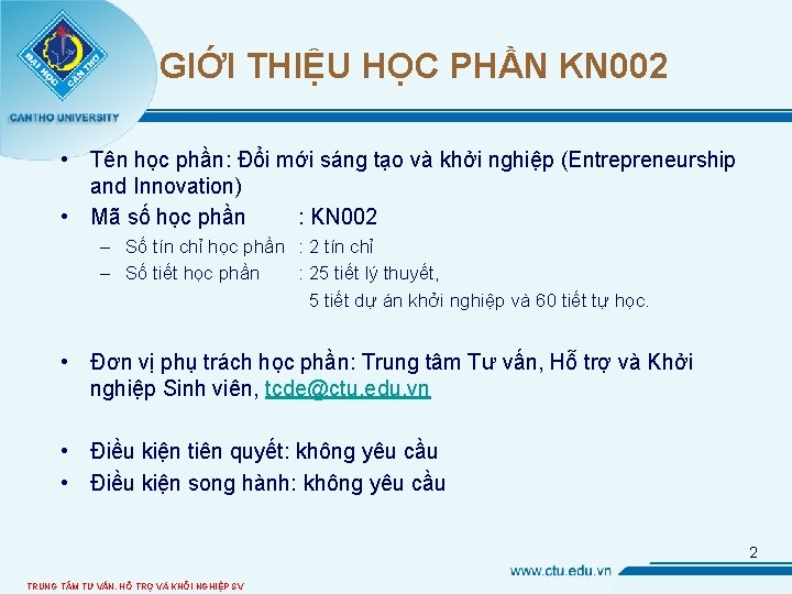 GIỚI THIỆU HỌC PHẦN KN 002 • Tên học phần: Đổi mới sáng tạo