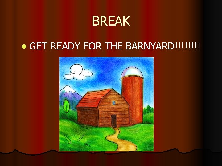BREAK l GET READY FOR THE BARNYARD!!!! 