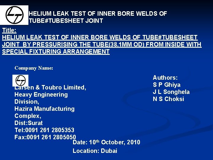HELIUM LEAK TEST OF INNER BORE WELDS OF TUBE#TUBESHEET JOINT Title: HELIUM LEAK TEST