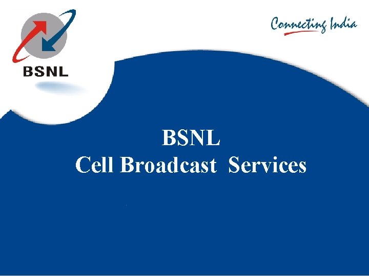 BSNL Cell Broadcast Services 