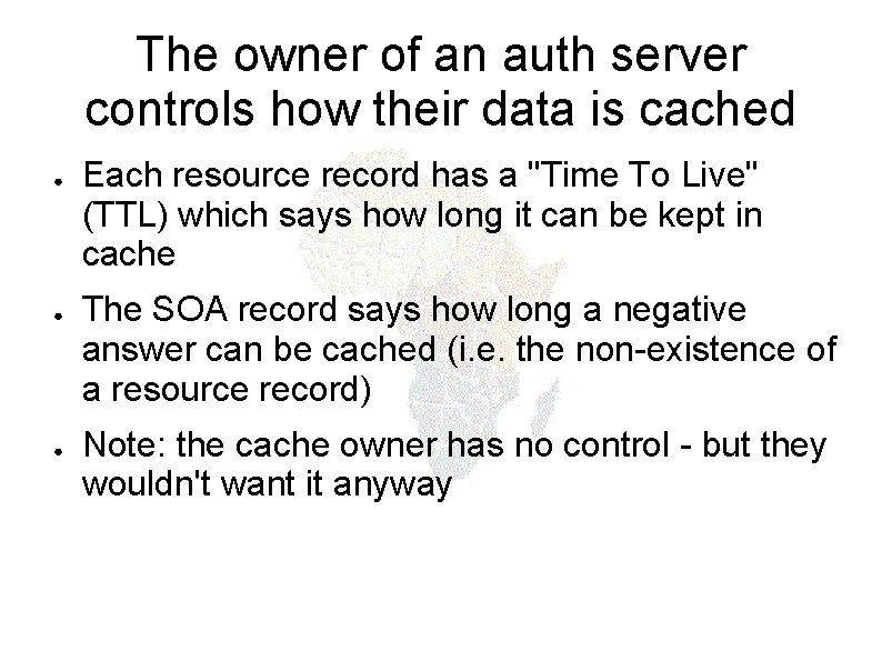 The owner of an auth server controls how their data is cached ● ●