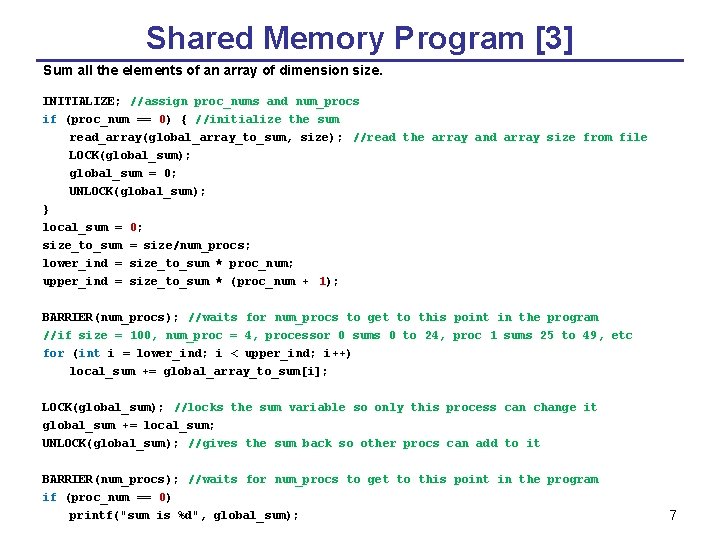 Shared Memory Program [3] Sum all the elements of an array of dimension size.