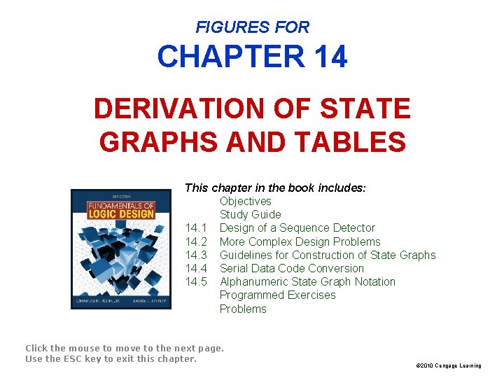 FIGURES FOR CHAPTER 14 DERIVATION OF STATE GRAPHS AND TABLES This chapter in the