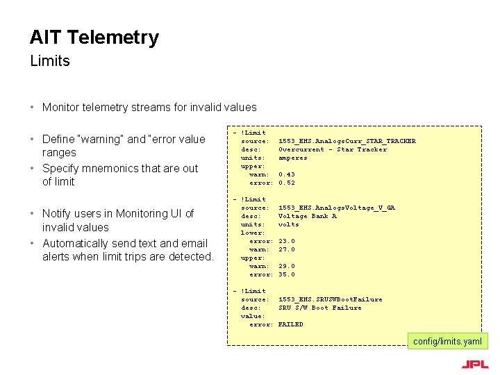 AIT Telemetry Limits • Monitor telemetry streams for invalid values • Define “warning” and