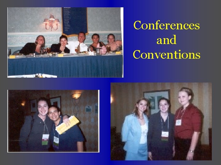 Conferences and Conventions 