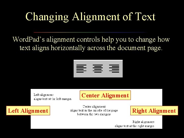 Changing Alignment of Text Word. Pad’s alignment controls help you to change how text