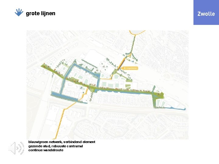 grote lijnen blauw/groen netwerk, verbindend element gezonde stad, robuuste contramal continue wandelroute 12 -12