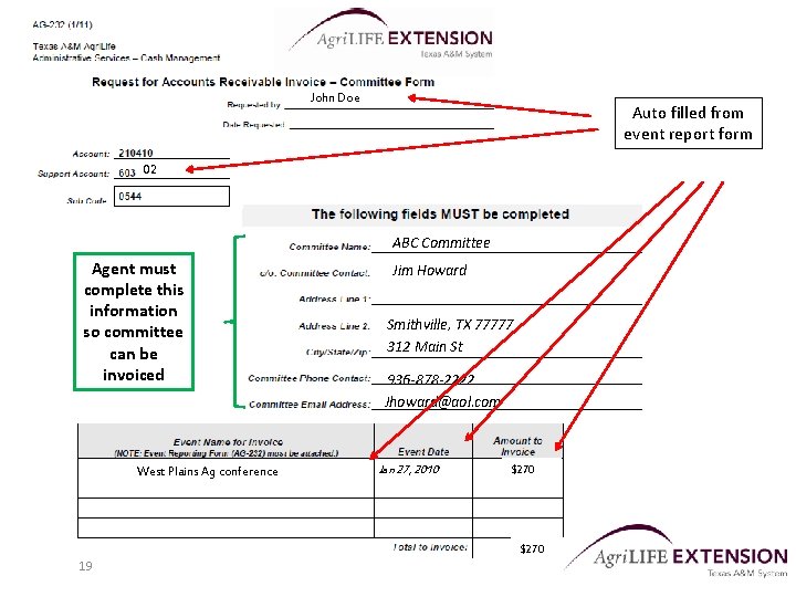 John Doe Auto filled from event report form 02 ABC Committee Agent must complete