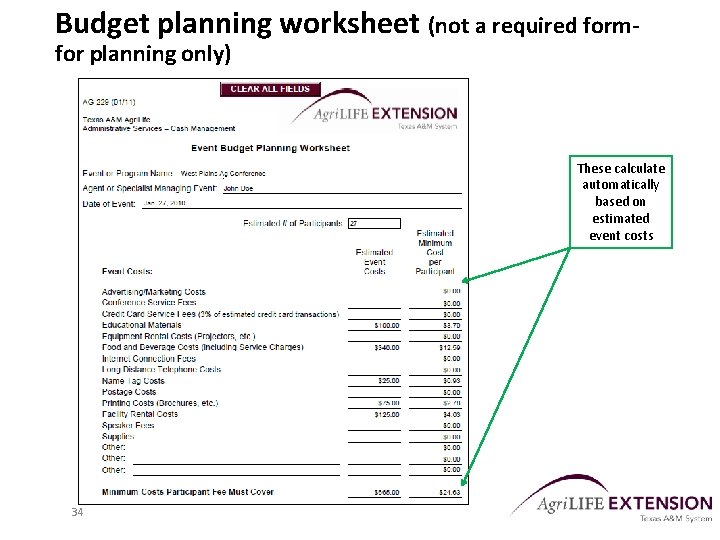 Budget planning worksheet (not a required formfor planning only) These calculate automatically based on