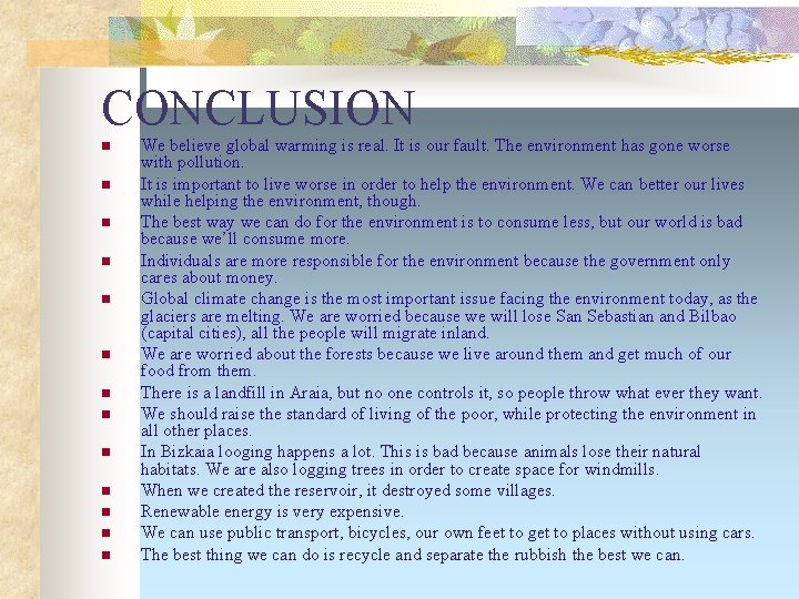 Conclusion About Invironment Issue AN ENVIRONMENTAL PROBLEM IN THE BASQUE COUNTRY ANITURRI