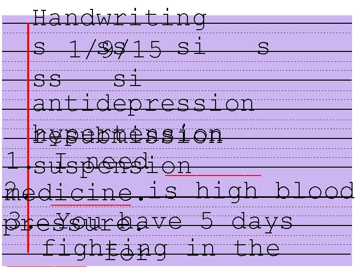 Handwriting s 1/9/15 ss si s ss si antidepression hypertension resubmission 1. suspension I