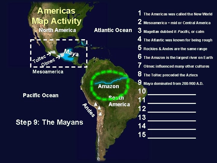 Americas Map Activity North America c lte To lmec O Mesoamerica Atlantic Ocean Maya