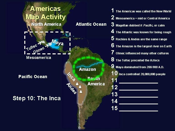Americas Map Activity North America c lte To lmec O Mesoamerica Atlantic Ocean Maya