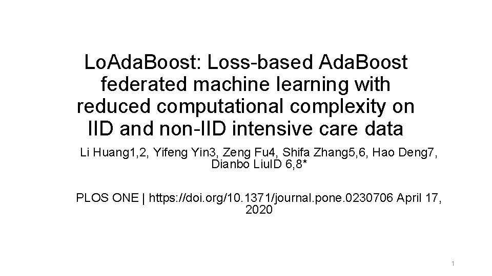 Lo. Ada. Boost: Loss-based Ada. Boost federated machine learning with reduced computational complexity on