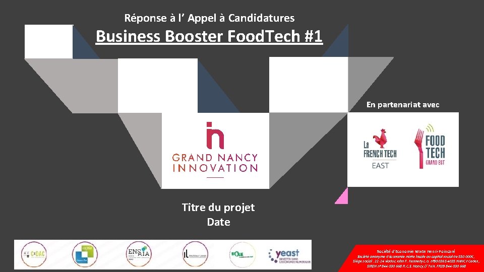 Réponse à l’ Appel à Candidatures Business Booster Food. Tech #1 En partenariat avec