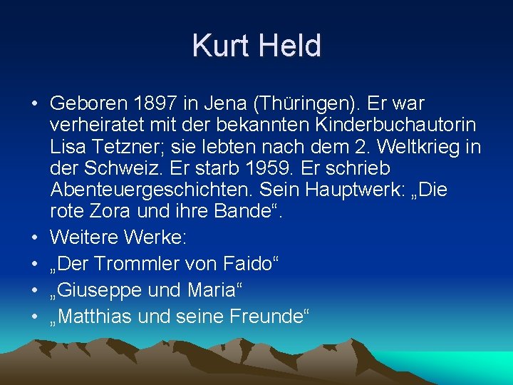 Kurt Held • Geboren 1897 in Jena (Thüringen). Er war verheiratet mit der bekannten