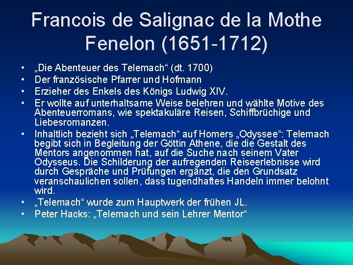 Francois de Salignac de la Mothe Fenelon (1651 -1712) • • „Die Abenteuer des