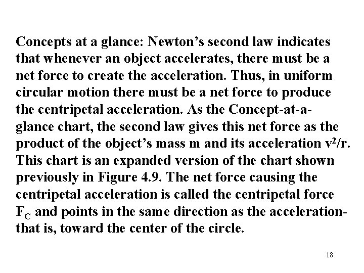 Concepts at a glance: Newton’s second law indicates that whenever an object accelerates, there Concepts at a glance: Newton’s second law indicates that whenever an object accelerates, there