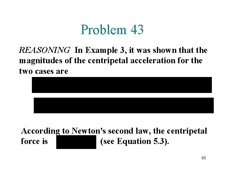 Problem 43 REASONING In Example 3, it was shown that the magnitudes of the Problem 43 REASONING In Example 3, it was shown that the magnitudes of the