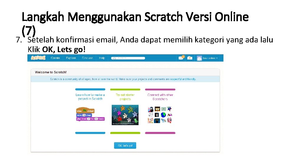 Langkah Menggunakan Scratch Versi Online (7) 7. Setelah konfirmasi email, Anda dapat memilih kategori