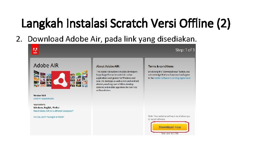 Langkah Instalasi Scratch Versi Offline (2) 2. Download Adobe Air, pada link yang disediakan.