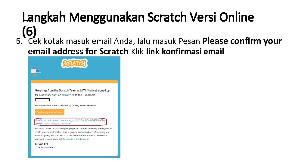 Langkah Menggunakan Scratch Versi Online (6) 6. Cek kotak masuk email Anda, lalu masuk