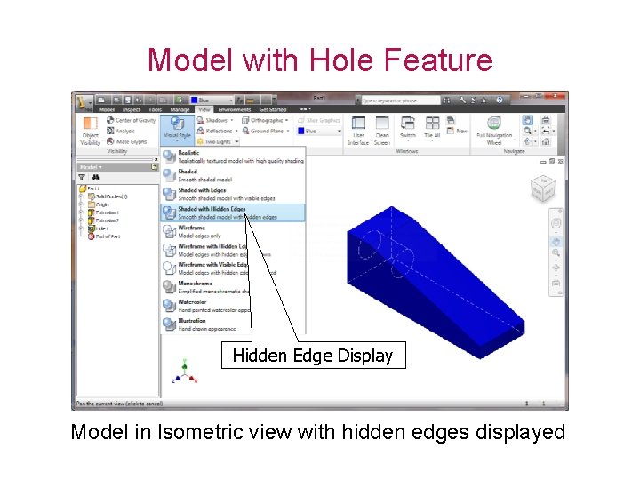 Model with Hole Feature Hidden Edge Display Model in Isometric view with hidden edges